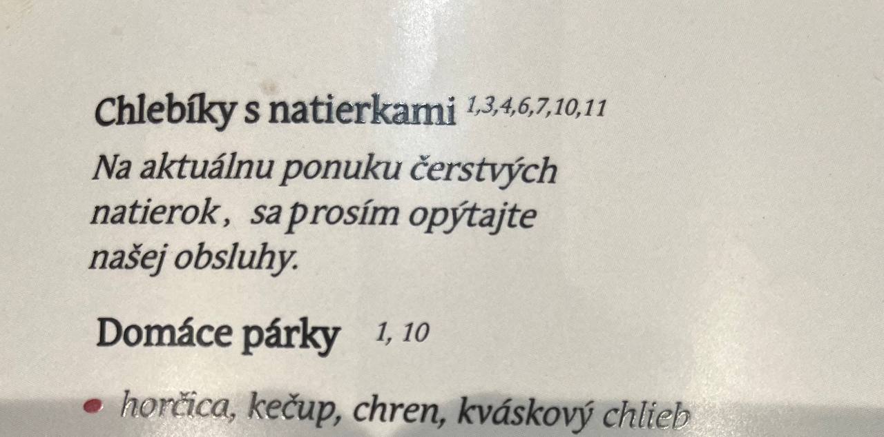 Na aktuálnu ponuku čerstvých nátierok sa prosím opýtajte našej obsluhy